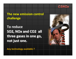 To reduce SO2, NOx and CO2 all three gases in one go, not just one.