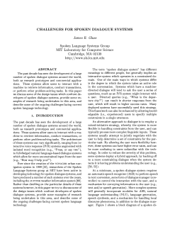 CHALLENGES FOR SPOKEN DIALOGUE SYSTEMS James R