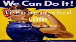 The War Encourages Social Change
