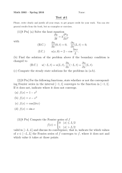 Test #1 (1)[8 Pts] (a) Solve the heat equation ∂u ∂t = k ∂2u ∂x2