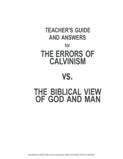 THE ERRORS OF CALVINISM THE BIBLICAL VIEW OF GOD AND