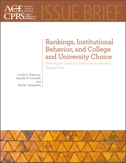 Rankings, Institutional Behavior, and College and University Choice