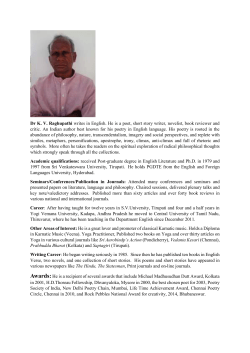 Dr K. V. Raghupathi writes in English. He is a poet, short story writer