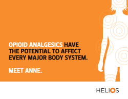 opioid analgesics have the potential to affect every major body