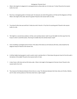 Pythagorean Theorem Day 3 1. What is the length of a diagonal of a