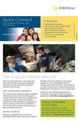 FortisBC Quick Connect Your connection to energy news, offers and