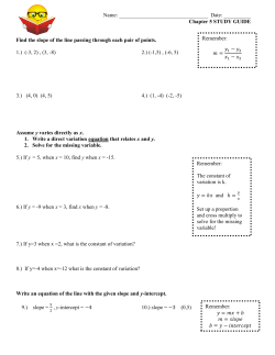 Chapter 5 STUDY GUIDE Find the slope of the line passing through