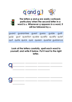 The letters q and g are easily confused, particulary