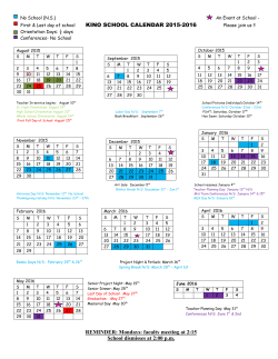 KINO SCHOOL CALENDAR 2015-2016 REMINDER: Mondays