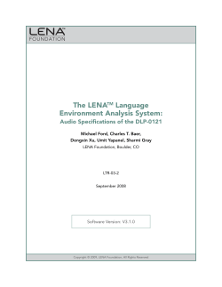 The LENA&trade; Language Environment Analysis