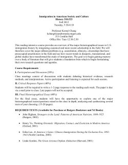 Immigration in American Society and Culture History 510:533 Fall