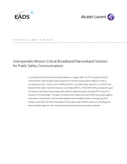 Interoperable Mission Critical Broadband/Narrowband Solution for