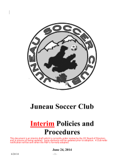 Juneau Soccer Club Interim Policies and Procedures