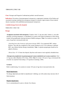 TIBOLONE 2.5MG TAB Class: Estrogen and Progestin Combination