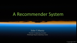 Recommender System with Spark - Pittsburgh Supercomputing Center
