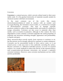 Corrosion Corrosion is a natural process, which converts refined