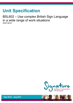 Unit BSL312 - Use varied British Sign Language in a range of work