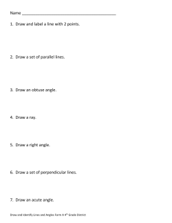 1. Draw and label a line with 2 points. 2. Draw a set of parallel lines