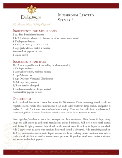 2 oz. dried Porcini mushrooms 1 1/2 lb shiitake, chanterelle, button