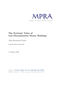 The Extrinsic Value of Low-Denomination Money Holdings