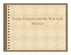 Texas, Oregon and the War with Mexico