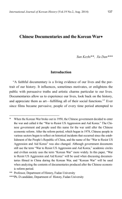 Chinese Documentaries and the Korean War*