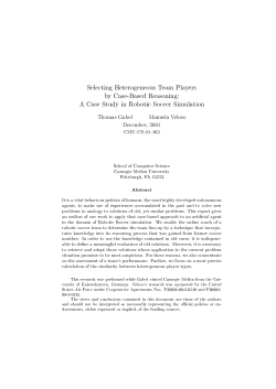 A Case Study in Robotic Soccer Simulation CMU-CS-01-165
