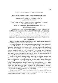 Multi-Quark Hadrons in the Joined