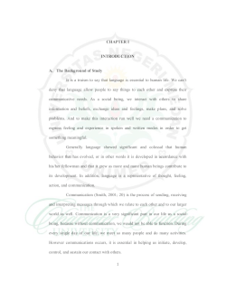 CHAPTER I INTRODUCTION A. The Background of Study It is a
