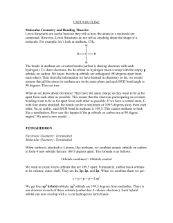UNIT 9 OUTLINE Molecular Geometry and Bonding Theories Lewis