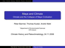 Maya and Climate - Climate and the Collapse of Maya Civilization
