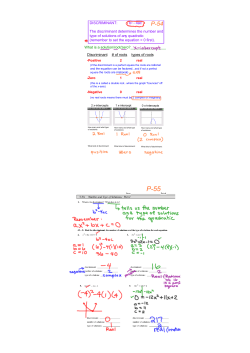 DISCRIMINANT: b2 4ac The discriminant determines the number