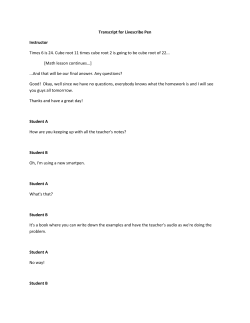 Transcript for Livescribe Pen Instructor Times 6 is 24. Cube root 11