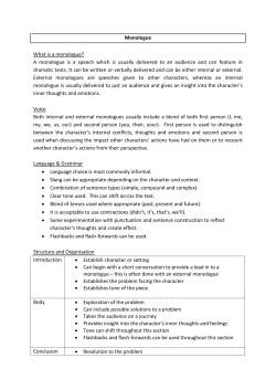 Monologue What is a monologue? A monologue is a speech which