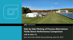 Side by Side Piloting of Process Alternatives Yields Direct