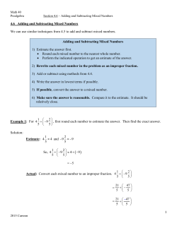 4.6 Adding and Subtracting Mixed Numbers We can use similar