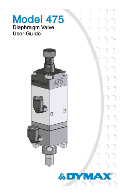 Model 475 Diaphragm Valve User Guide