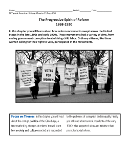 The Progressive Spirit of Reform 1868-1920