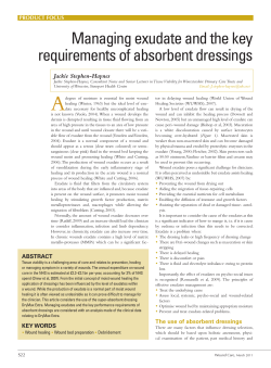 Managing exudate and the key requirements of