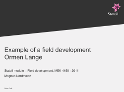 Example of a field development Ormen Lange