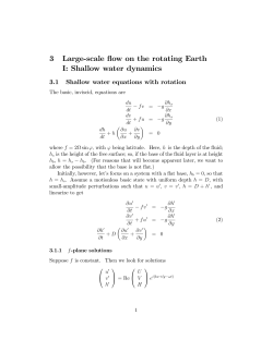 3 Large scale flow on the rotating Earth I: Shallow water dynamics