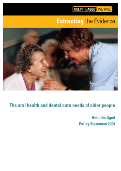 The oral health and dental care needs of older people