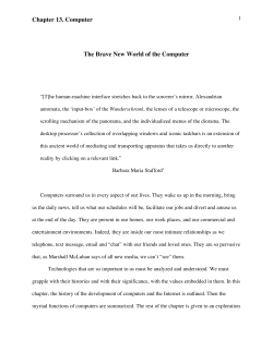 Chapter 13. Computer The Brave New World of the