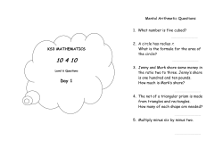 Mental Arithmetic Questions 1. What number is five cubed? 2. A