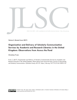 Organization and Delivery of Scholarly Communication Services by