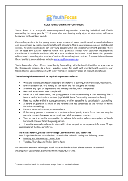 GUIDE FOR REFERRING TO YOUTHFOCUS Youth Focus is a non