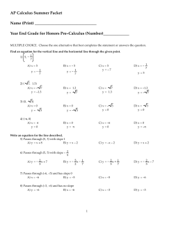 AP Calculus Summer Packet Name (Print) Year End Grade for