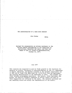THE ADMINISTRATION OF A WAGE RATE SUBSIDY John Bishop