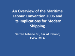 An Overview of the Maritime Labour Convention 2006 and its