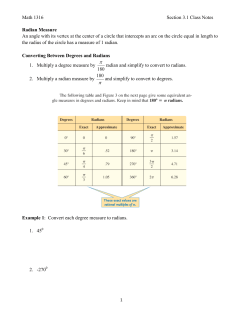 Math 1316 Section 3.1 Class Notes Radian Measure An angle with